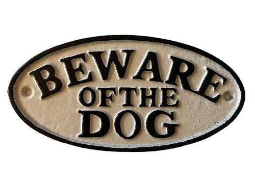 Beware of the Dog Oval Sign